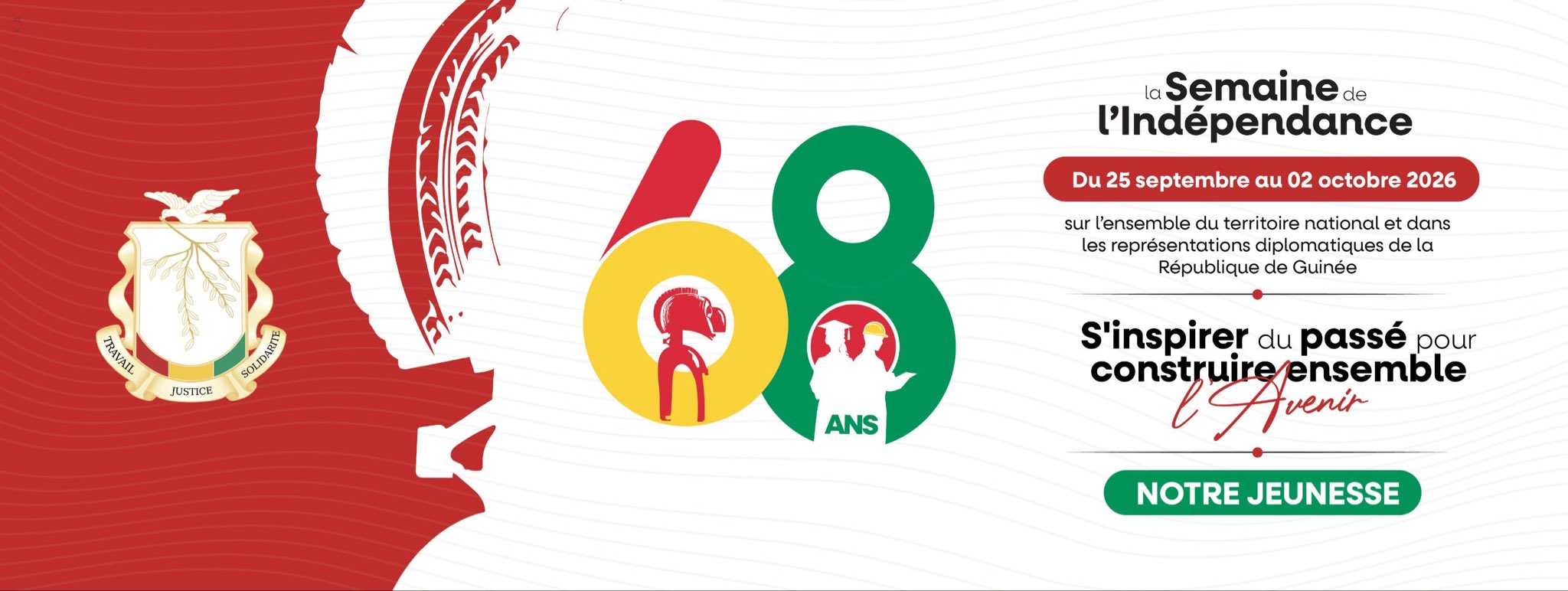 Affiche de l’An 68 : semaine de l’indépendance du 25 septembre au 2 octobre 2026 ; s’inspirer du passé pour construire ensemble l’avenir, Notre jeunesse.